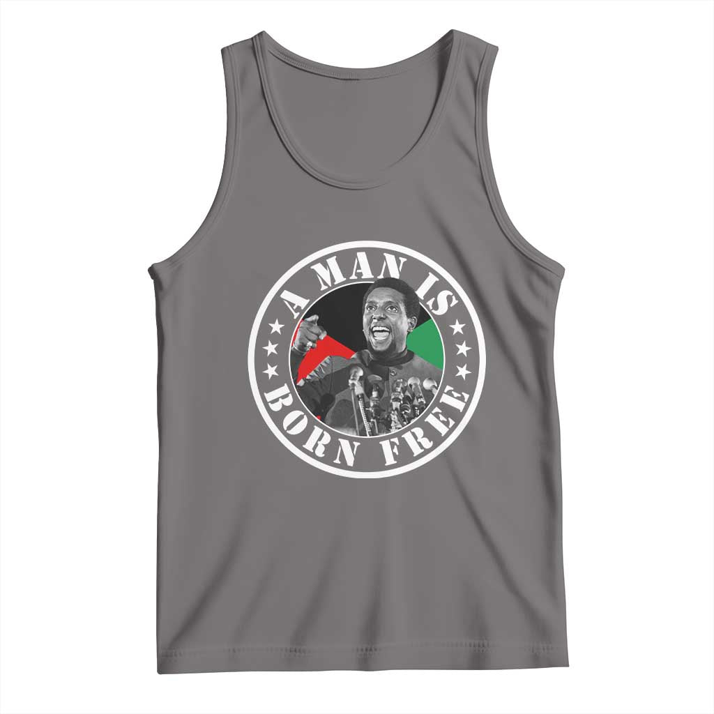 Stokely Carmichael Tank Top A Man Is Born Free Kwame Ture Civil Rights Leader