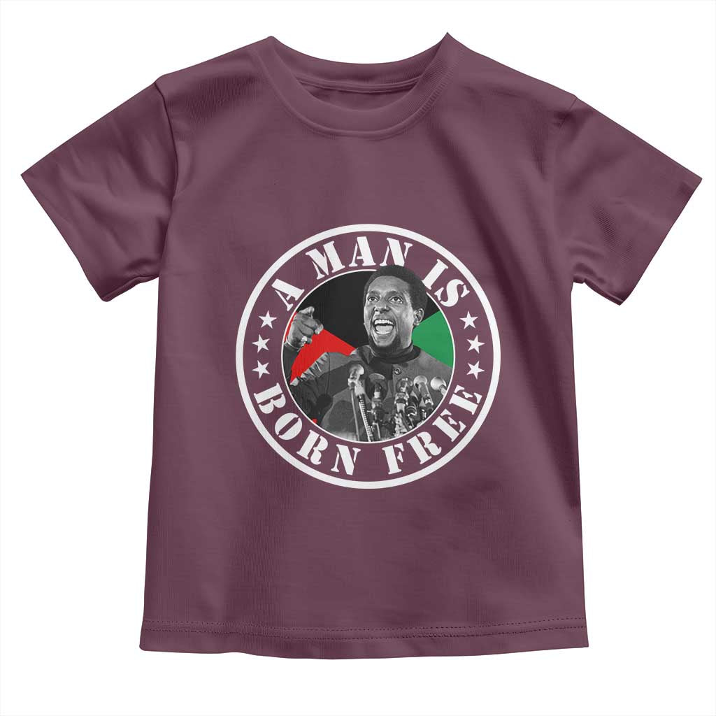 Stokely Carmichael Toddler T Shirt A Man Is Born Free Kwame Ture Civil Rights Leader