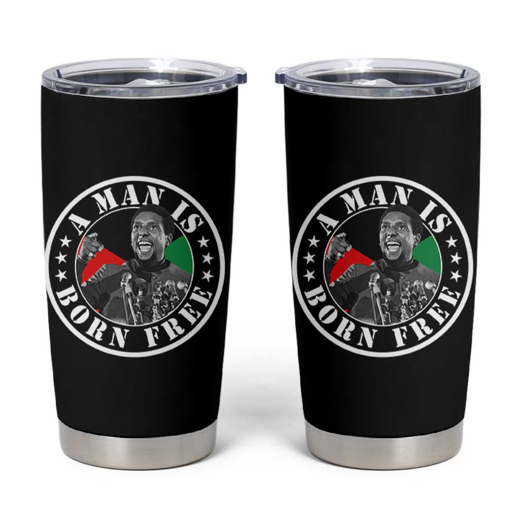 Stokely Carmichael Tumbler Cup A Man Is Born Free Kwame Ture Civil Rights Leader