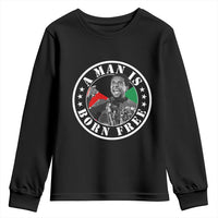 Stokely Carmichael Youth Sweatshirt A Man Is Born Free Kwame Ture Civil Rights Leader