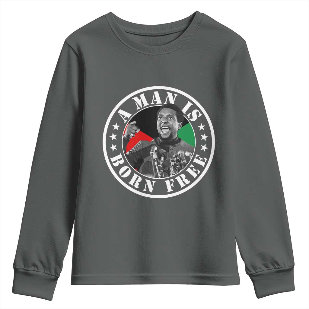 Stokely Carmichael Youth Sweatshirt A Man Is Born Free Kwame Ture Civil Rights Leader