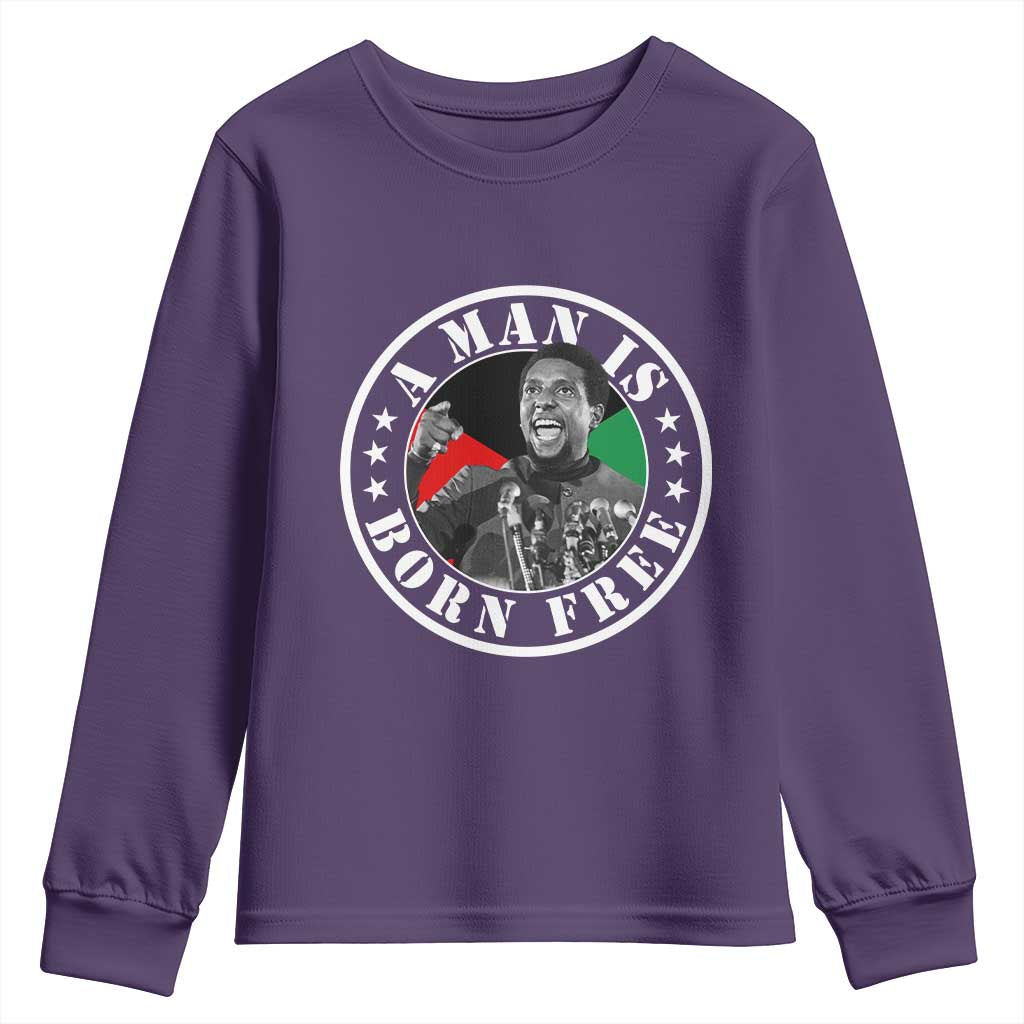 Stokely Carmichael Youth Sweatshirt A Man Is Born Free Kwame Ture Civil Rights Leader