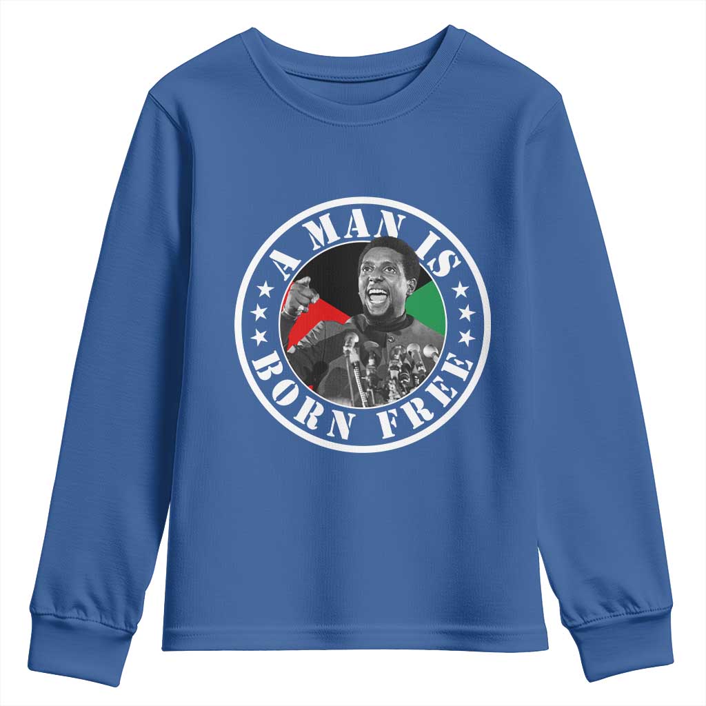 Stokely Carmichael Youth Sweatshirt A Man Is Born Free Kwame Ture Civil Rights Leader