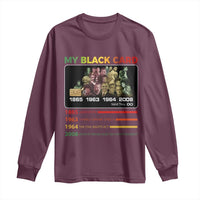 Black History Long Sleeve Shirt My Black Card Greatest African American Leaders