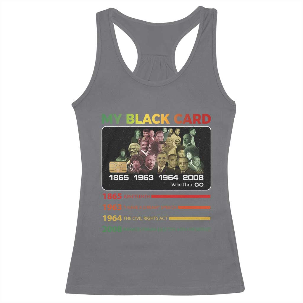 Black History Racerback Tank Top My Black Card Greatest African American Leaders