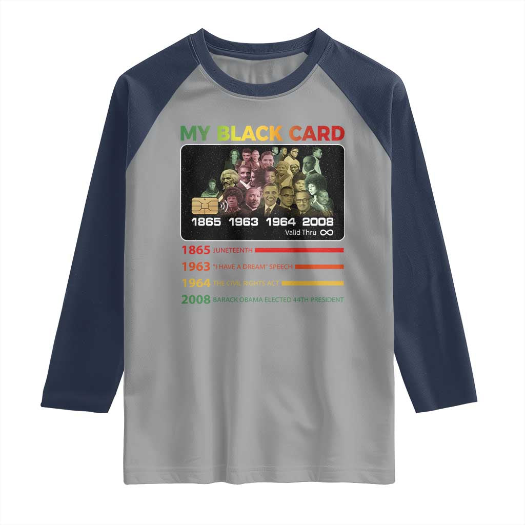 Black History Raglan Shirt My Black Card Greatest African American Leaders