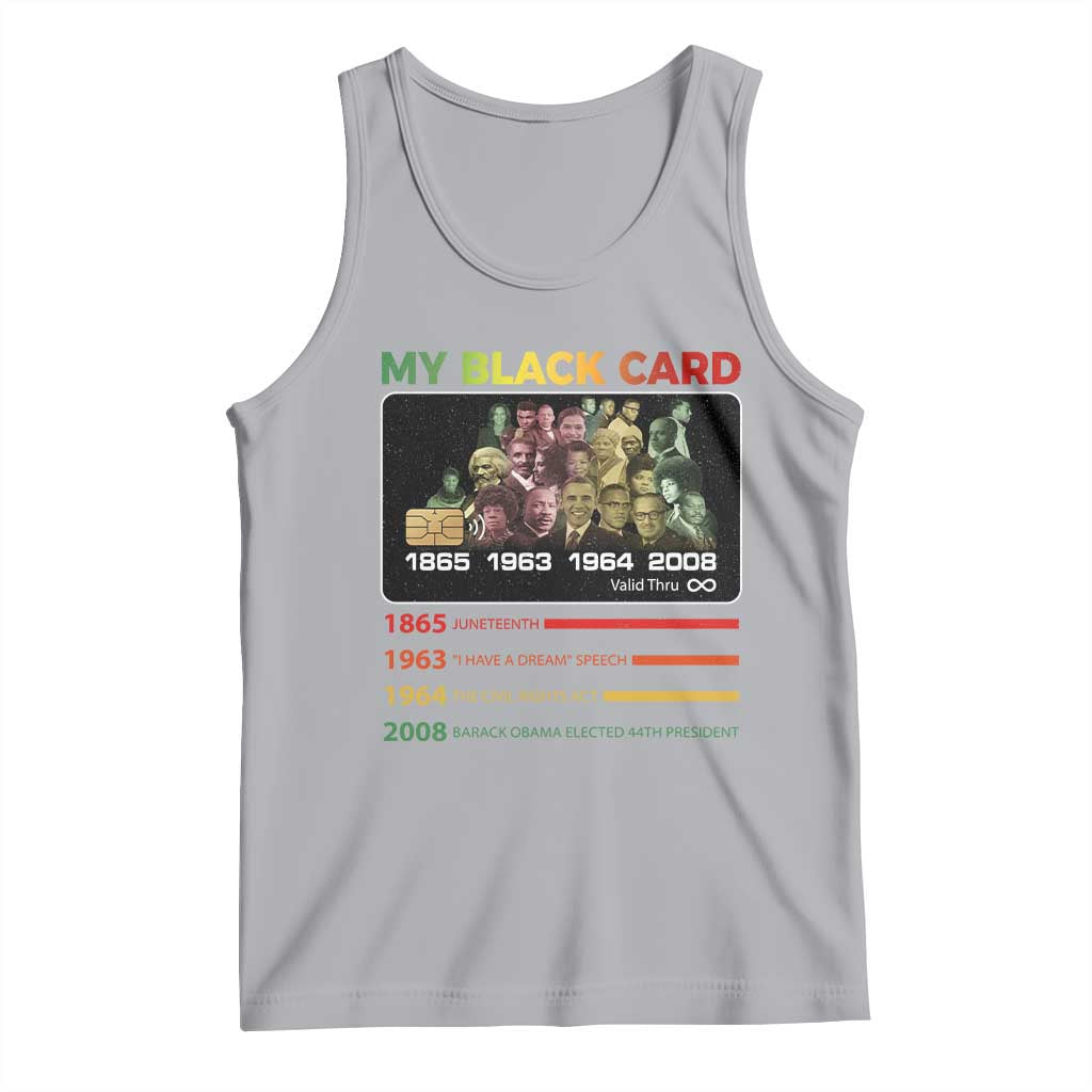Black History Tank Top My Black Card Greatest African American Leaders