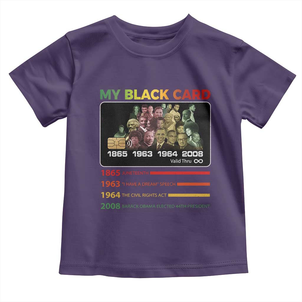 Black History Toddler T Shirt My Black Card Greatest African American Leaders