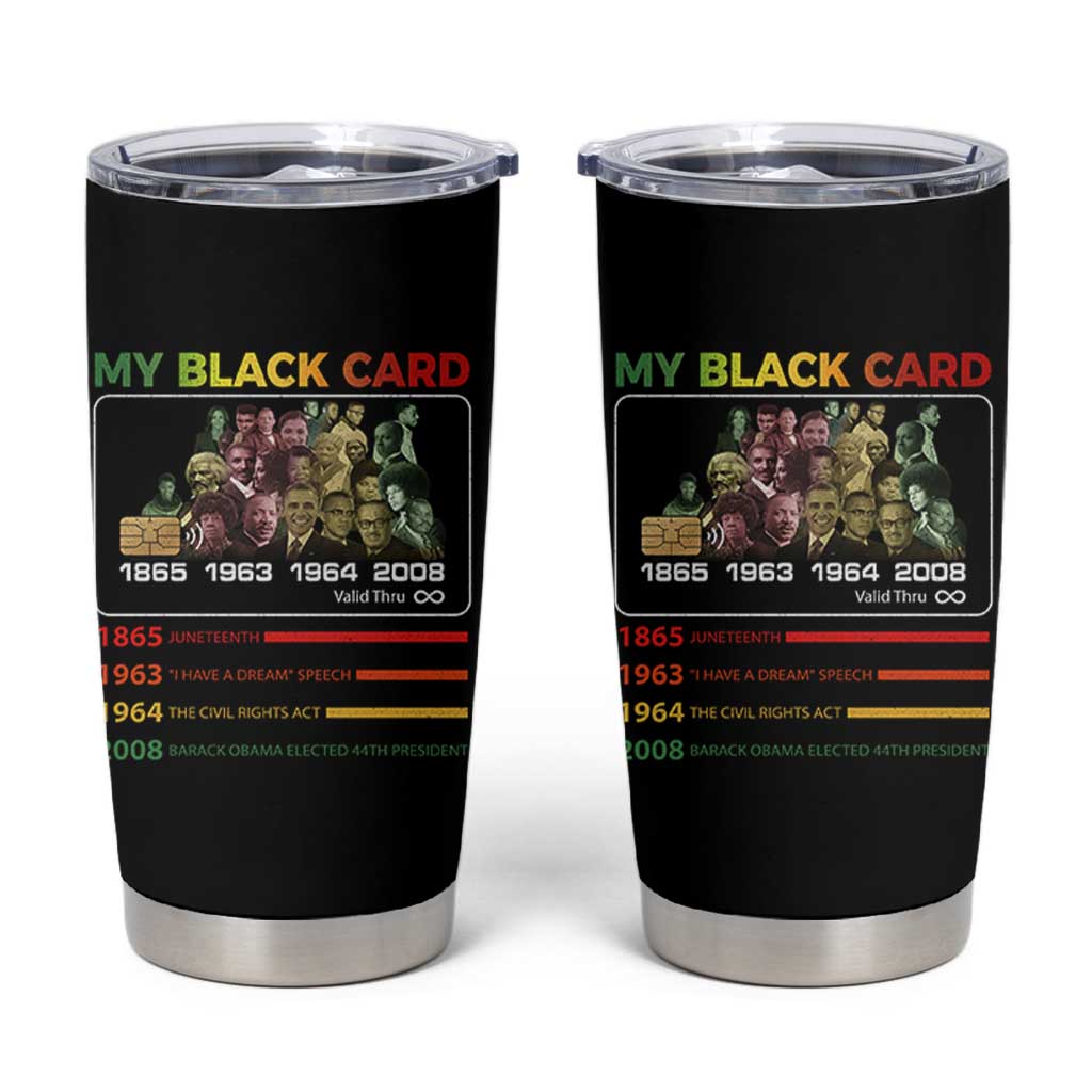 Black History Tumbler Cup My Black Card Greatest African American Leaders