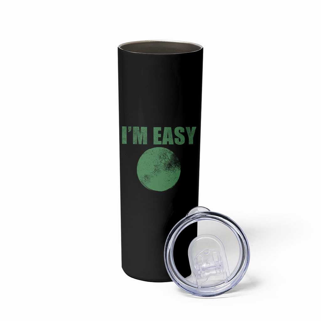 Funny I'm Easy Snowboard Ski Skinny Tumbler Green Circle Retro Mountain Sign - Wonder Print Shop