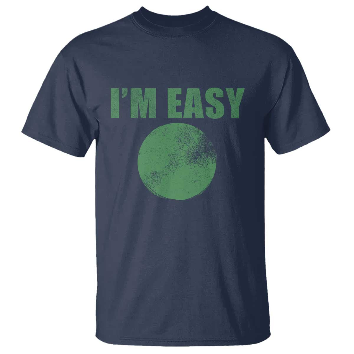 Funny I'm Easy Snowboard Ski T Shirt Green Circle Retro Mountain Sign - Wonder Print Shop