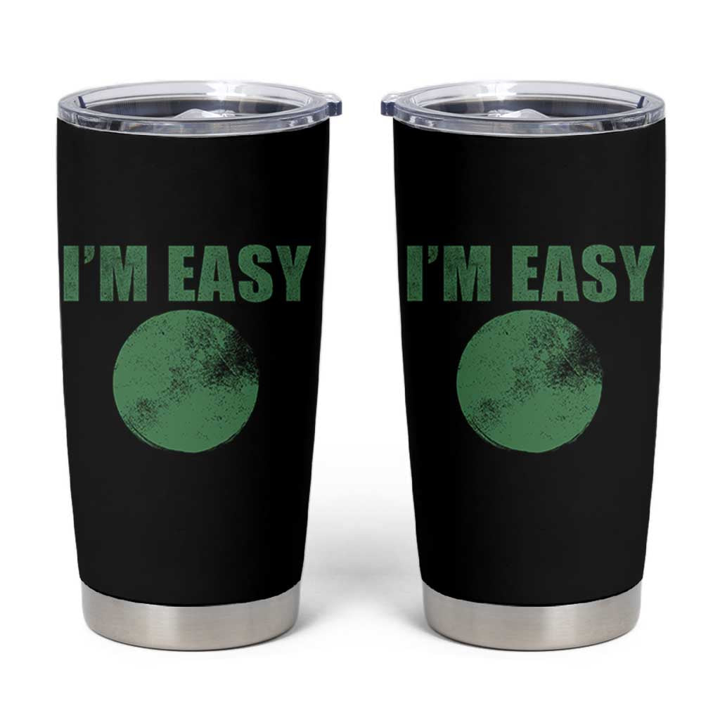 Funny I'm Easy Snowboard Ski Tumbler Cup Green Circle Retro Mountain Sign - Wonder Print Shop