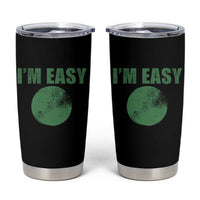 Funny I'm Easy Snowboard Ski Tumbler Cup Green Circle Retro Mountain Sign - Wonder Print Shop