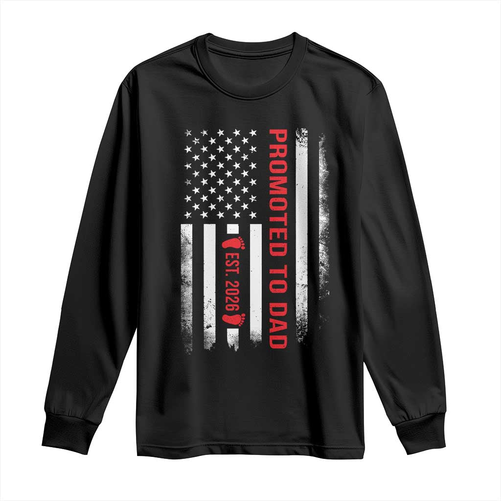 Promoted To Dad Est 2026 Long Sleeve Shirt New Dad 2026 Baby Announcement - Wonder Print Shop