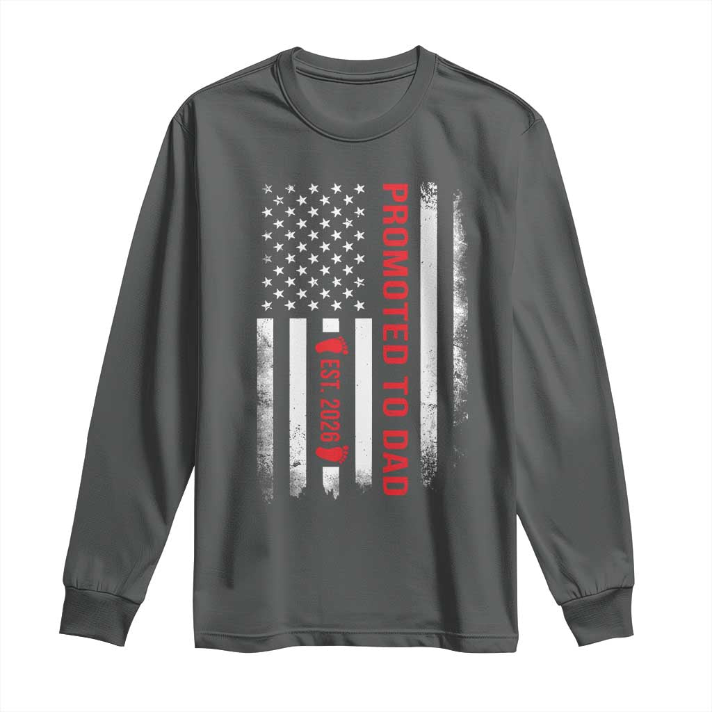 Promoted To Dad Est 2026 Long Sleeve Shirt New Dad 2026 Baby Announcement - Wonder Print Shop