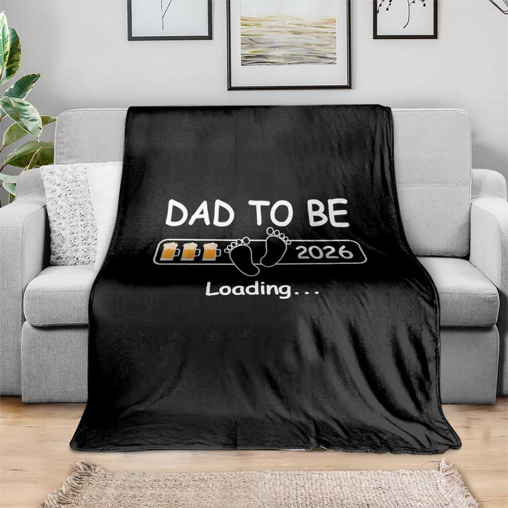 Funny Dad To Be 2026 Loading Throw Blanket New Dad Beer Lover - Wonder Print Shop