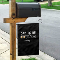 Funny Dad To Be 2026 Loading Garden Flag New Dad Beer Lover - Wonder Print Shop