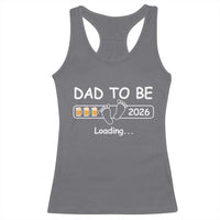 Funny Dad To Be 2026 Loading Racerback Tank Top New Dad Beer Lover - Wonder Print Shop