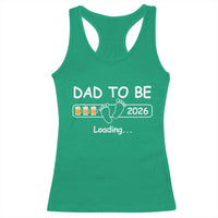 Funny Dad To Be 2026 Loading Racerback Tank Top New Dad Beer Lover - Wonder Print Shop