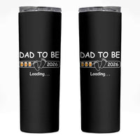 Funny Dad To Be 2026 Loading Skinny Tumbler New Dad Beer Lover - Wonder Print Shop