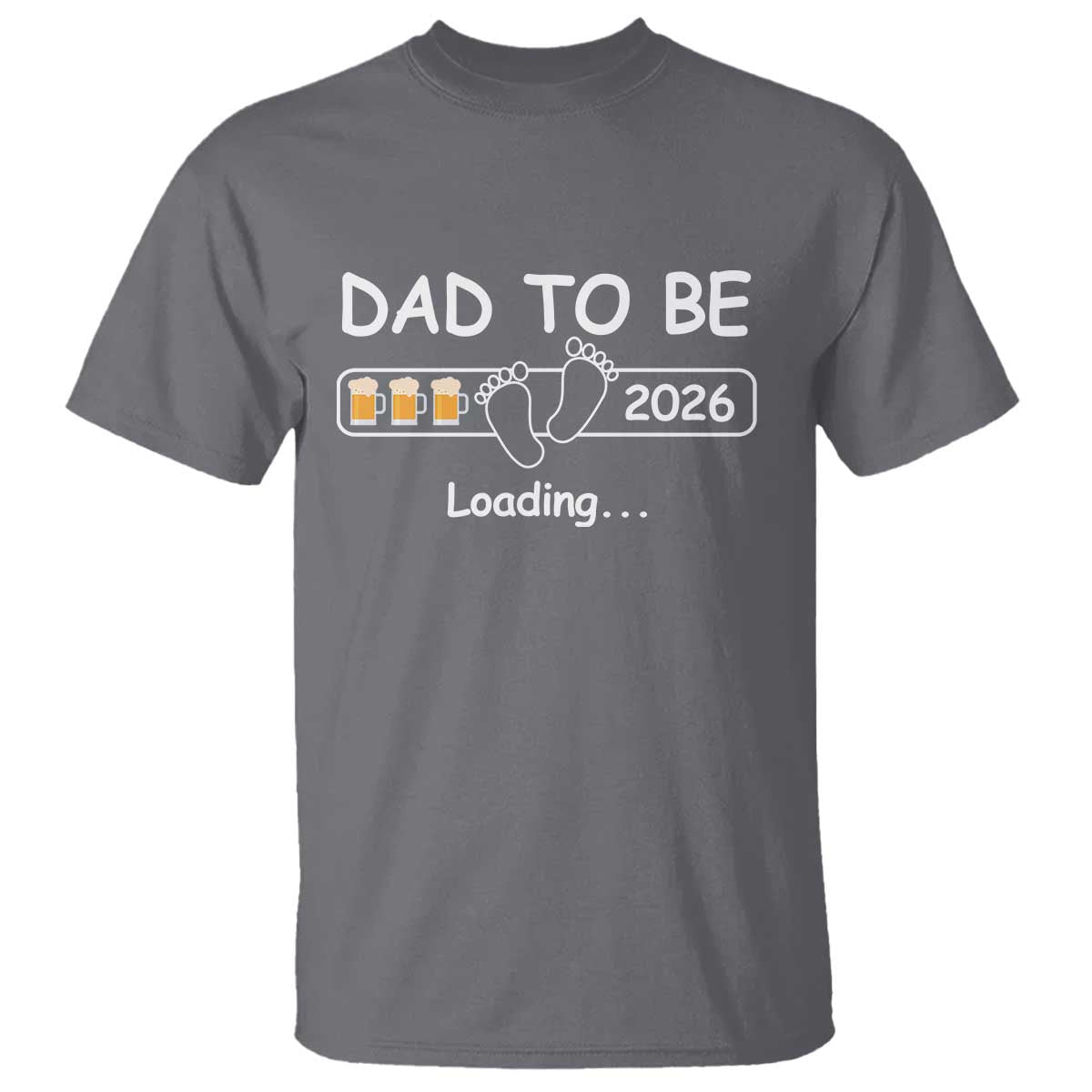 Funny Dad To Be 2026 Loading T Shirt New Dad Beer Lover - Wonder Print Shop