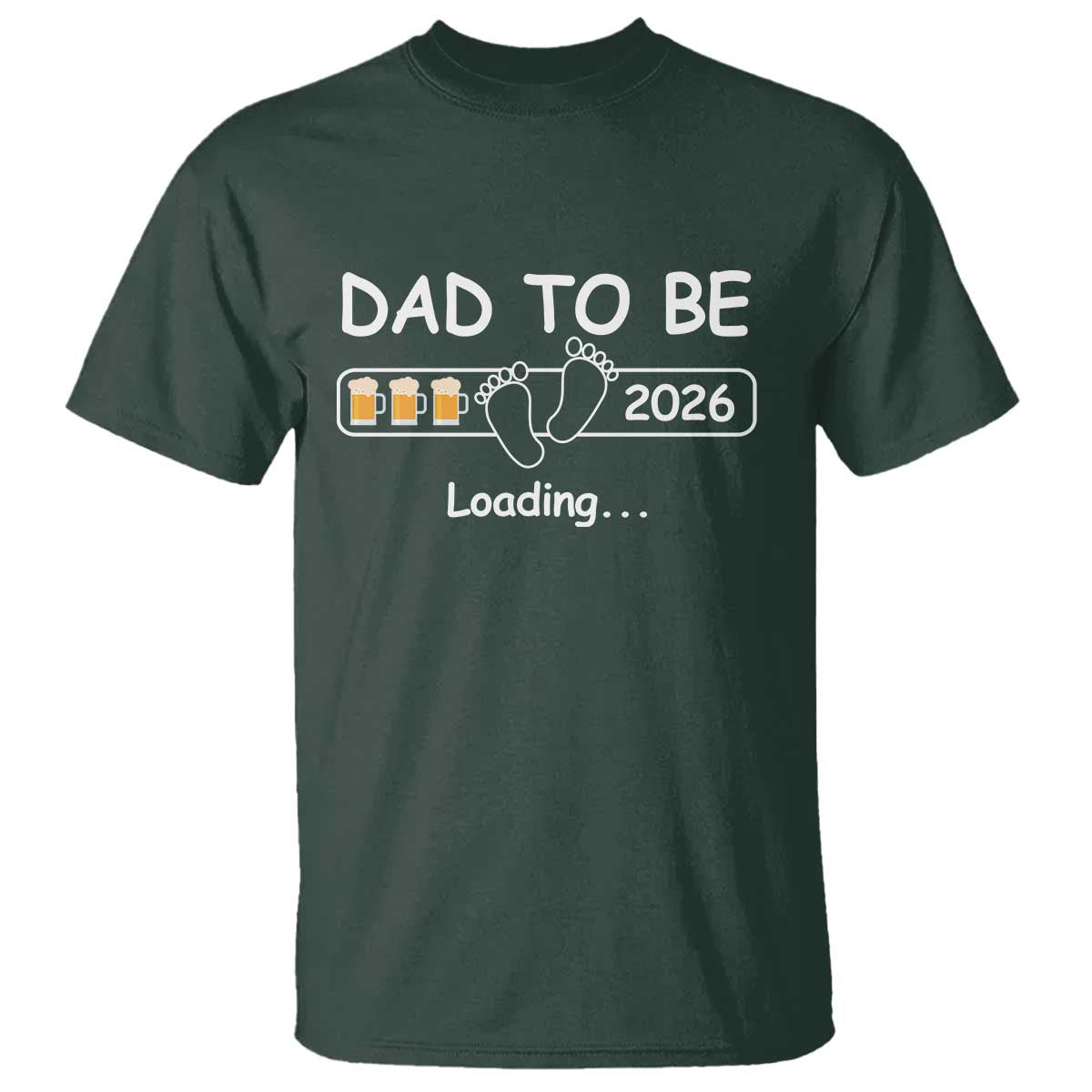 Funny Dad To Be 2026 Loading T Shirt New Dad Beer Lover - Wonder Print Shop