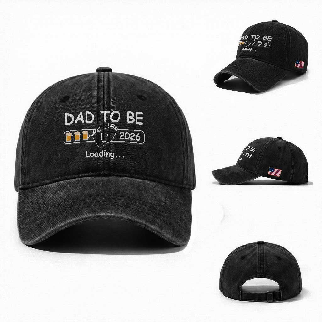 Funny Dad To Be 2026 Loading Washed Cotton Baseball Cap New Dad Beer Lover