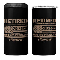 Retired 2026 Not My Problem Anymore 4 in 1 Can Cooler Tumbler Funny Retirement Vintage American Flag - Wonder Print Shop