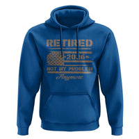 Retired 2026 Not My Problem Anymore Hoodie Funny Retirement Vintage American Flag - Wonder Print Shop