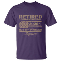 Retired 2026 Not My Problem Anymore T Shirt Funny Retirement Vintage American Flag - Wonder Print Shop