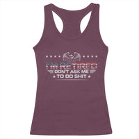 I Am Retired Don't Ask Me To Do Shit Racerback Tank Top Funny Retirement Gift - Wonder Print Shop