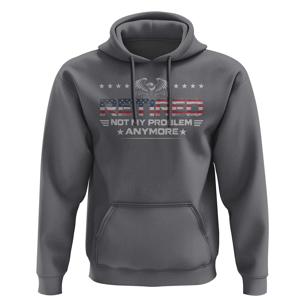 Retired Not My Problem Anymore Hoodie Funny Retirement Gift - Wonder Print Shop