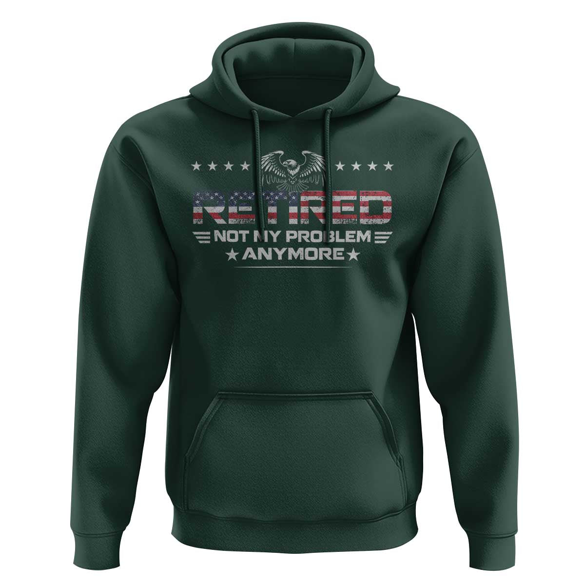 Retired Not My Problem Anymore Hoodie Funny Retirement Gift - Wonder Print Shop