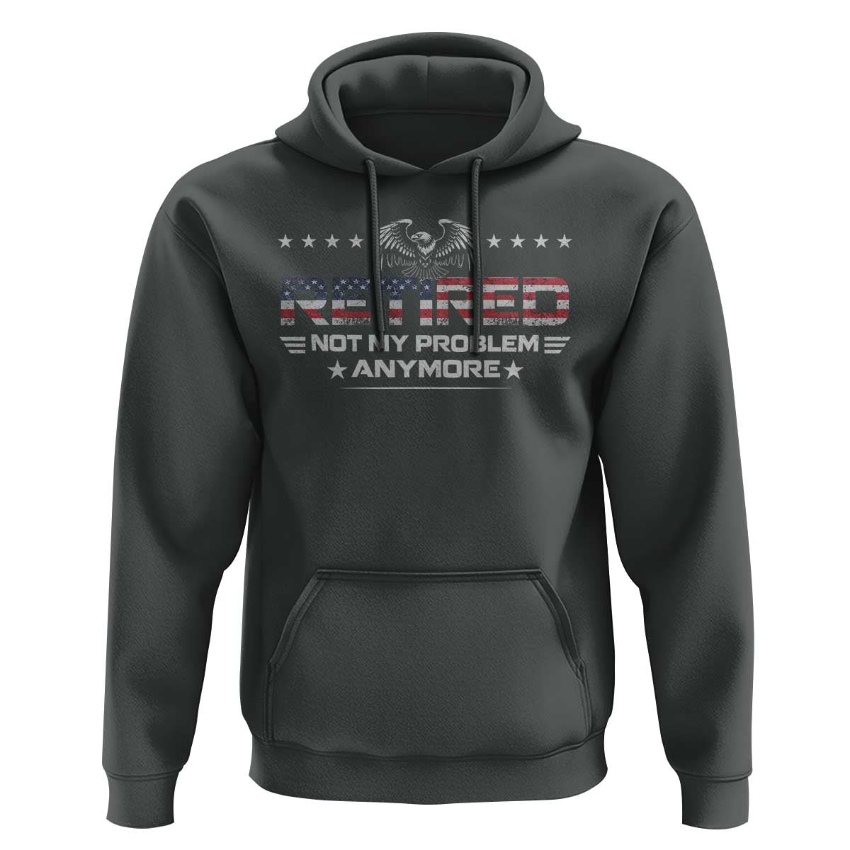 Retired Not My Problem Anymore Hoodie Funny Retirement Gift - Wonder Print Shop
