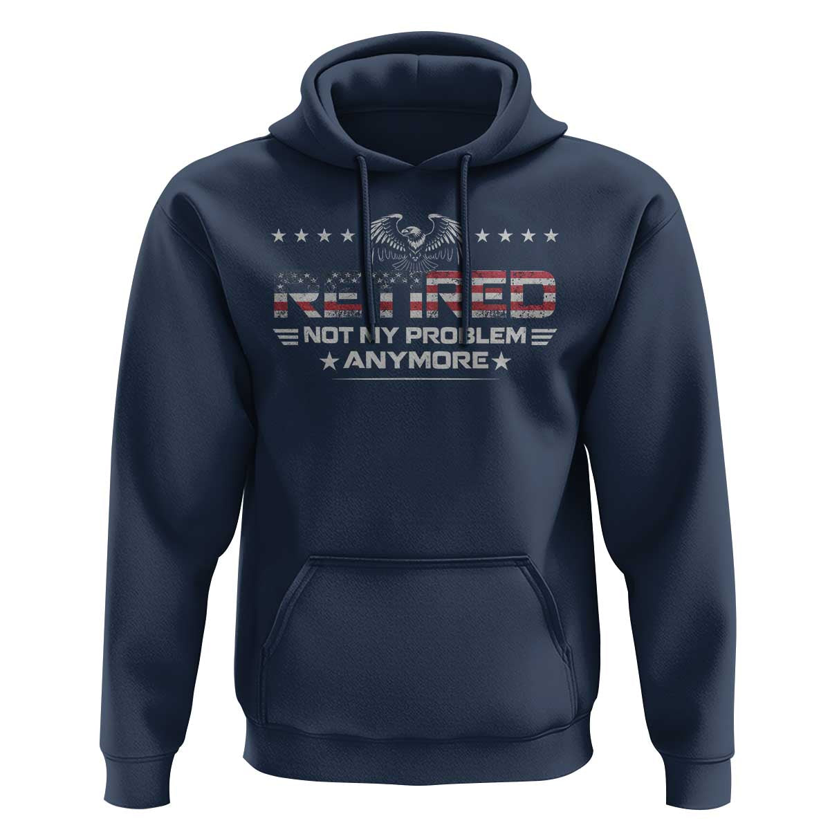 Retired Not My Problem Anymore Hoodie Funny Retirement Gift - Wonder Print Shop