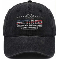 Retired Not My Problem Anymore Washed Cotton Baseball Cap Funny Retirement Gift