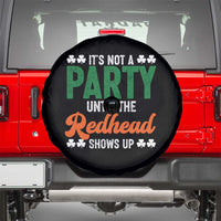 It Is Not A Party Until The Redhead Shows Up Spare Tire Cover Funny Irish St Patricks Day Shamrock