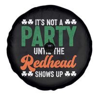 It Is Not A Party Until The Redhead Shows Up Spare Tire Cover Funny Irish St Patricks Day Shamrock