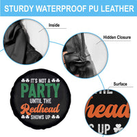 It Is Not A Party Until The Redhead Shows Up Spare Tire Cover Funny Irish St Patricks Day Shamrock
