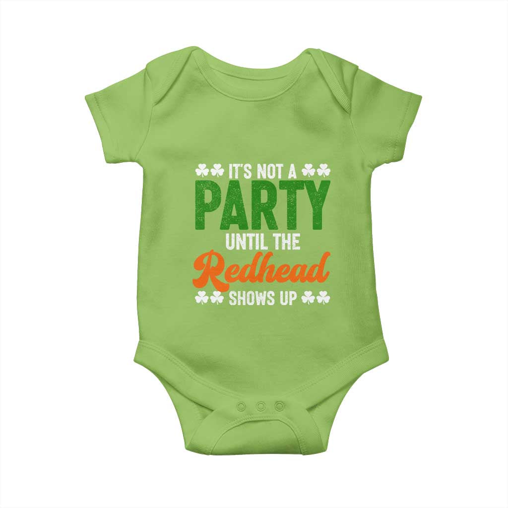 It Is Not A Party Until The Redhead Shows Up Baby Onesie Funny Irish St Patricks Day Shamrock