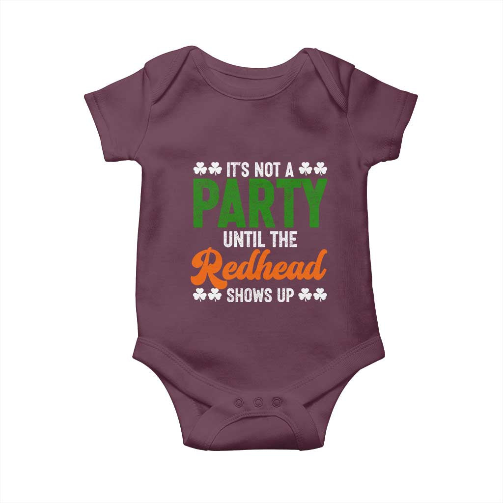 It Is Not A Party Until The Redhead Shows Up Baby Onesie Funny Irish St Patricks Day Shamrock
