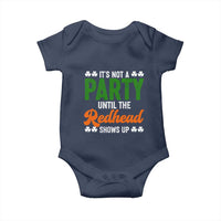 It Is Not A Party Until The Redhead Shows Up Baby Onesie Funny Irish St Patricks Day Shamrock