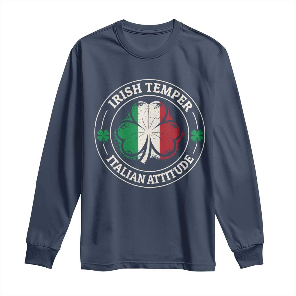 Funny Irish Temper Italian Attitude Long Sleeve Shirt Irish Italian Pride Vintage Shamrock