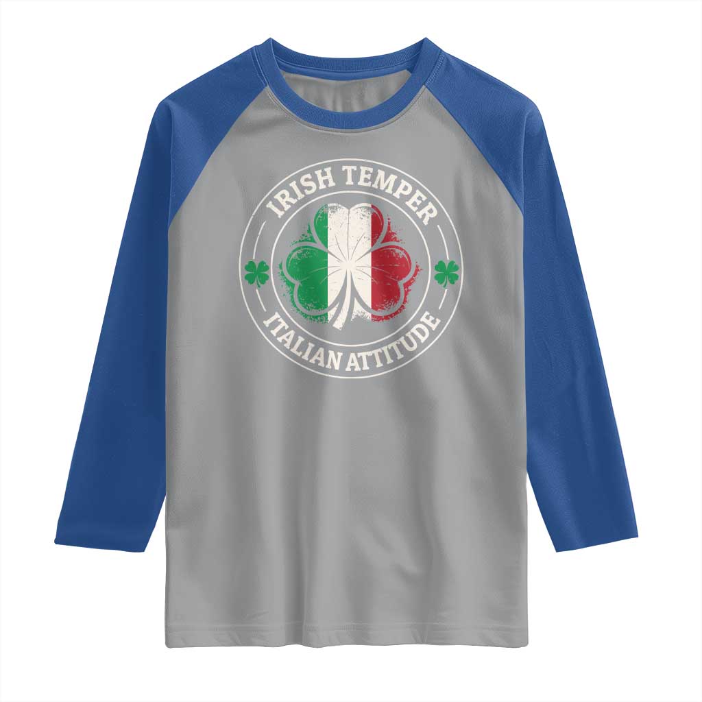 Funny Irish Temper Italian Attitude Raglan Shirt Irish Italian Pride Vintage Shamrock
