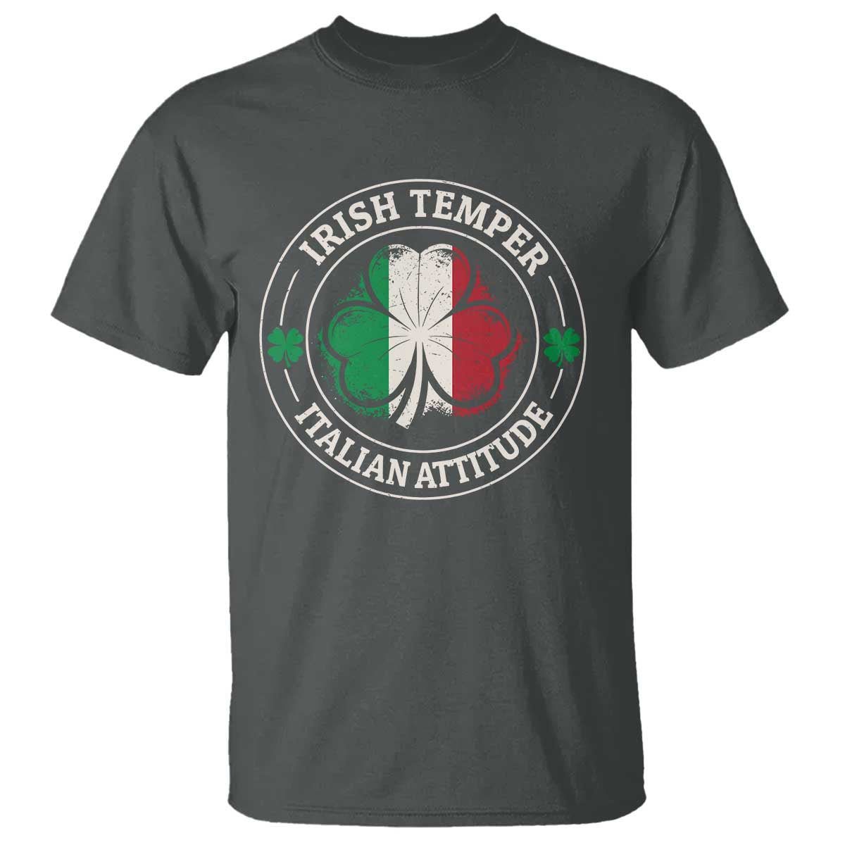 Funny Irish Temper Italian Attitude T Shirt Irish Italian Pride Vintage Shamrock