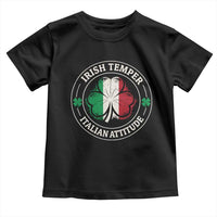 Funny Irish Temper Italian Attitude Toddler T Shirt Irish Italian Pride Vintage Shamrock