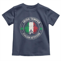 Funny Irish Temper Italian Attitude Toddler T Shirt Irish Italian Pride Vintage Shamrock