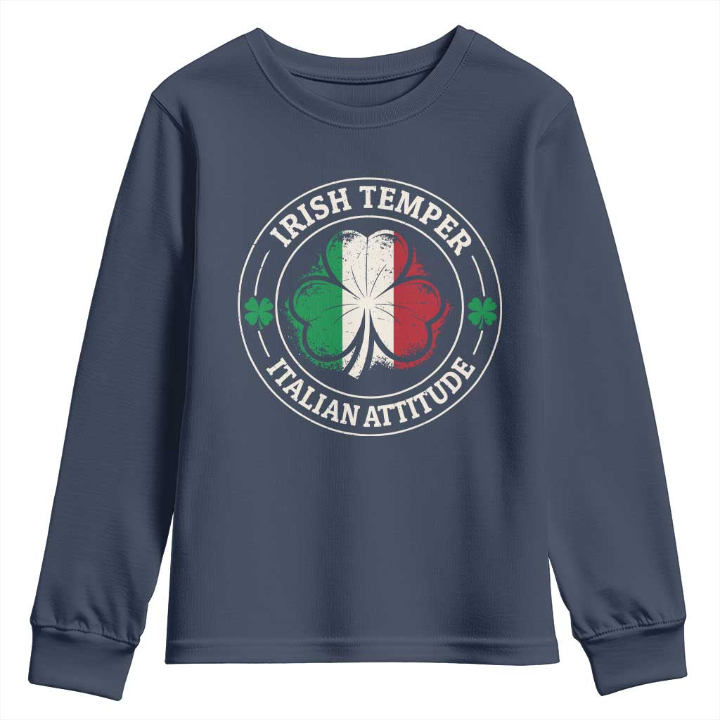 Funny Irish Temper Italian Attitude Youth Sweatshirt Irish Italian Pride Vintage Shamrock