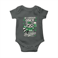 If I Shenan Once I Will Shenanigan Baby Onesie St Patricks Day Raccoon