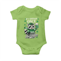 If I Shenan Once I Will Shenanigan Baby Onesie St Patricks Day Raccoon